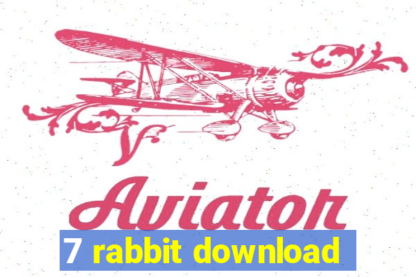 7 rabbit download